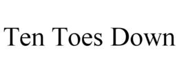 TEN TOES DOWN trademark