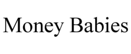 MONEY BABIES trademark