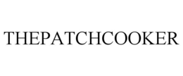 THEPATCHCOOKER trademark