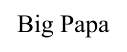 BIG PAPA trademark