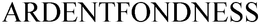 ARDENTFONDNESS trademark