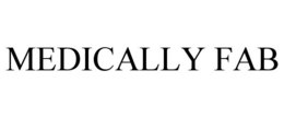 MEDICALLY FAB trademark