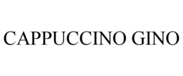 CAPPUCCINO GINO trademark