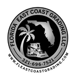 FLORIDA EAST COAST GRADING LLC 312-696-7521 WWW.FLEASTCOASTGRADING.COM trademark