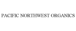 PACIFIC NORTHWEST ORGANICS trademark