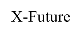 X-FUTURE trademark