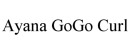 AYANA GOGO CURL trademark