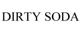 DIRTY SODA trademark