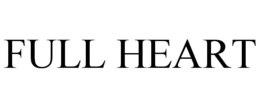 FULL HEART trademark
