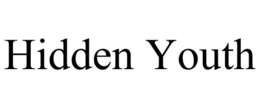 HIDDEN YOUTH trademark