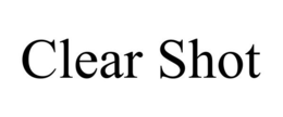 CLEAR SHOT trademark