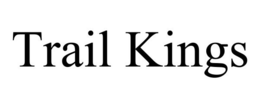 TRAIL KINGS trademark