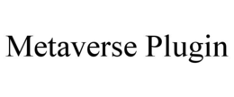 METAVERSE PLUGIN trademark