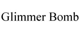 GLIMMER BOMB trademark
