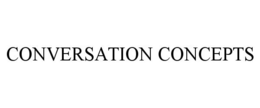 CONVERSATION CONCEPTS trademark