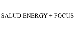SALUD ENERGY + FOCUS trademark