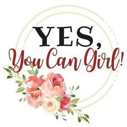YES, YOU CAN GIRL! trademark