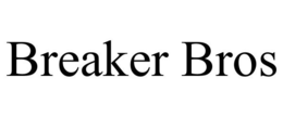 BREAKER BROS trademark
