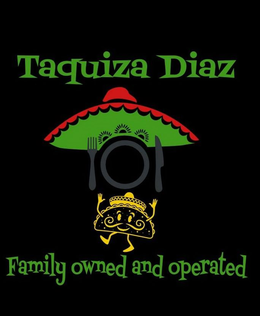 TAQUIZA DIAZ FAMILY OWNED AND OPERATED trademark
