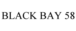 BLACK BAY 58 trademark