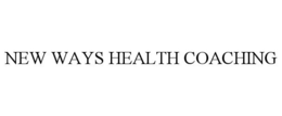 NEW WAYS HEALTH COACHING trademark