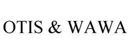 OTIS & WAWA trademark
