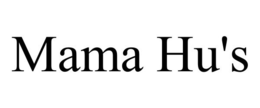 MAMA HU'S trademark