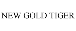 NEW GOLD TIGER trademark