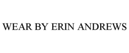 WEAR BY ERIN ANDREWS trademark