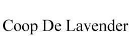 COOP DE LAVENDER trademark