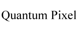 QUANTUM PIXEL trademark