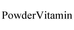 POWDERVITAMIN trademark