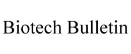 BIOTECH BULLETIN trademark