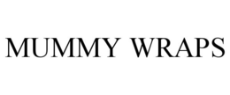 MUMMY WRAPS trademark