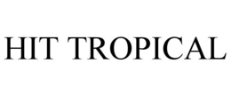 HIT TROPICAL trademark