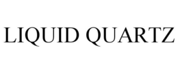 LIQUID QUARTZ trademark