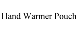 HAND WARMER POUCH trademark