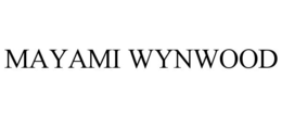 MAYAMI WYNWOOD trademark