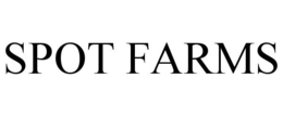 SPOT FARMS trademark