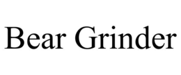 BEAR GRINDER trademark