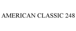 AMERICAN CLASSIC 248 trademark