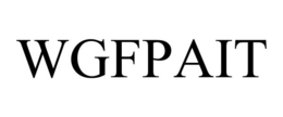 WGFPAIT trademark