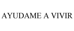 AYUDAME A VIVIR trademark