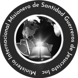 MINISTERIO INTERNACIONAL MISIONERO DE SANTIDAD GUERREROS DE JESUCRISTO INC trademark