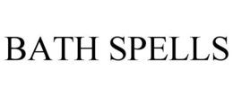BATH SPELLS trademark