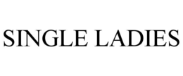 SINGLE LADIES trademark