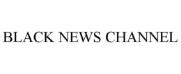 BLACK NEWS CHANNEL trademark