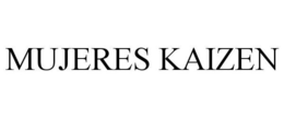 MUJERES KAIZEN trademark