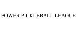 POWER PICKLEBALL LEAGUE trademark