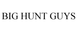 BIG HUNT GUYS trademark